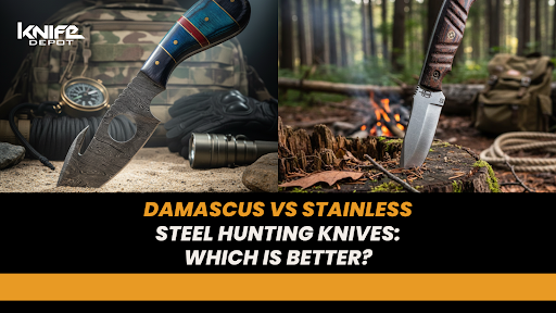 Damascus vs Stainless Steel Hunting Knives: A Full Guide