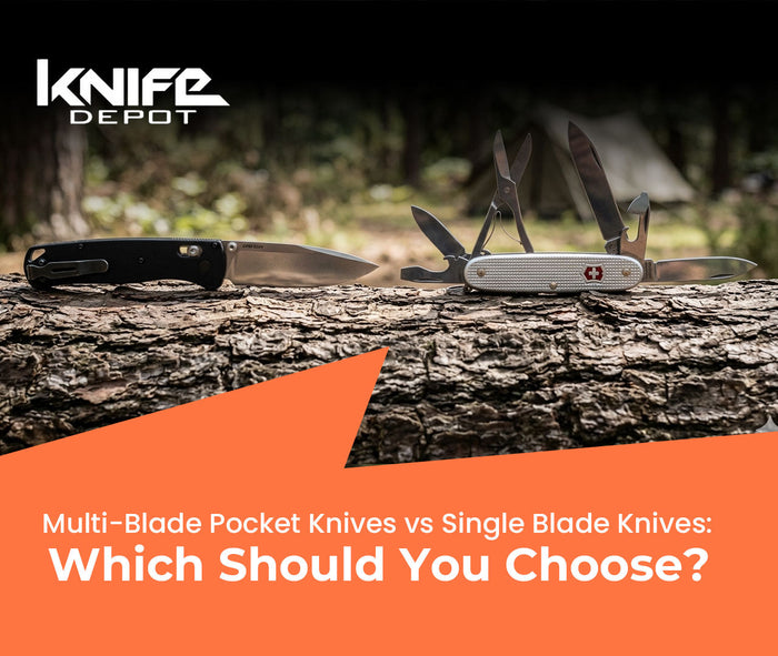 Multi-Blade Pocket Knives vs Single Blade Knives: Which Should You Choose?